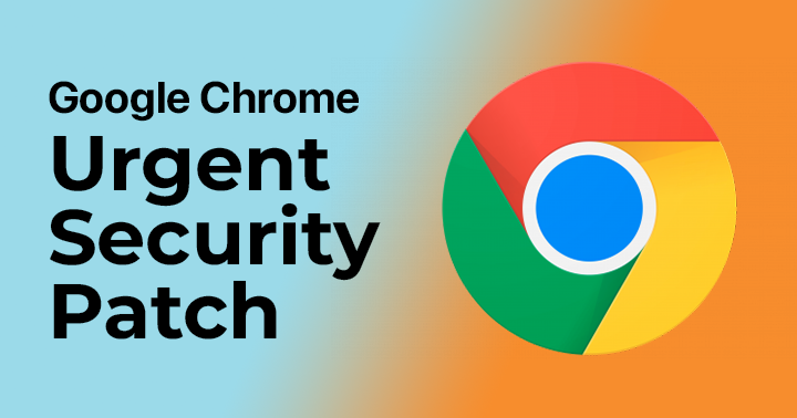 Google Chrome Security Patch