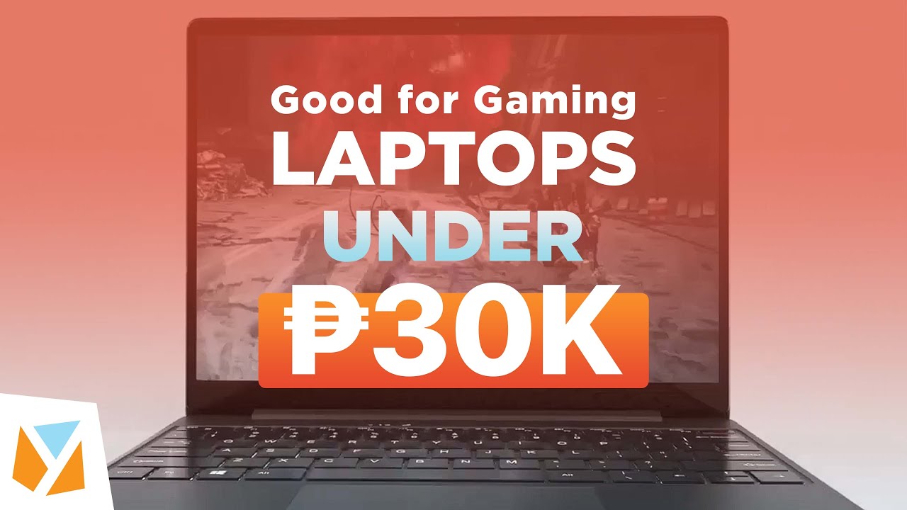 Watch 5 Good for Gaming Laptops under 30K (Php 30000) » YugaTech