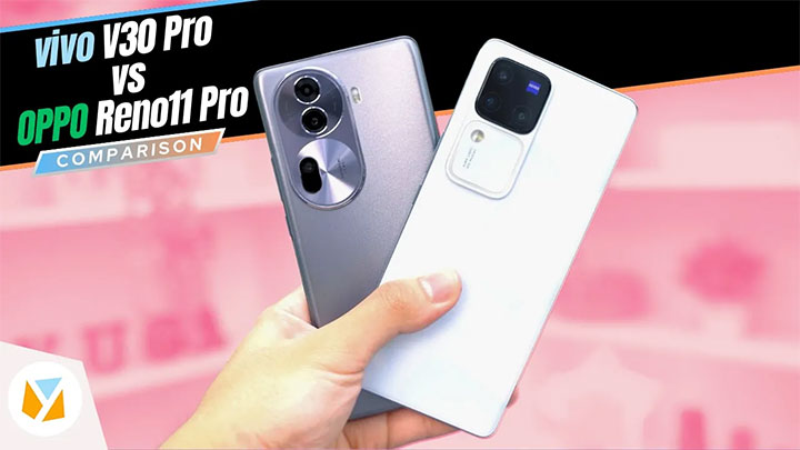 Watch: vivo V30 Pro vs. OPPO Reno11 Pro Comparison Review » YugaTech ...